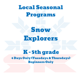 Early Season K - 5th Snow Explorers (Beginner Only)