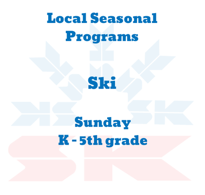 Sunday K - 5th Grade SKI