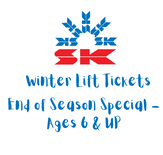 Lift Ticket - End of Season Special - Ages 6 & UP